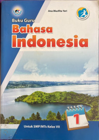 Image of Buku Guru BAHASA INDONESIA SMP/MTS KLS VII 2019