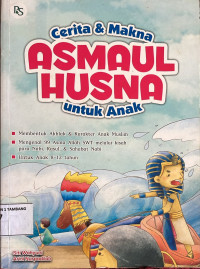Image of Cerita & Makna ASMAUL HUSAN untuk Anak 2019