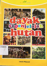 Image of DAYAK SI PENJELAJAH HUTAN 2019