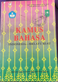 Image of KAMUS BAHASA INDONESIA-MELAYU RIAU