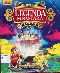 Image of KUMPULAN LEGENDA NUSANTARA FAVORIT 2019
