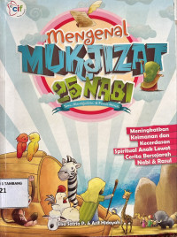 Image of Mengenal MUKJIZAT 25 NABI (Seru, Menakjubkan, & Penuh Hikamah) 2019